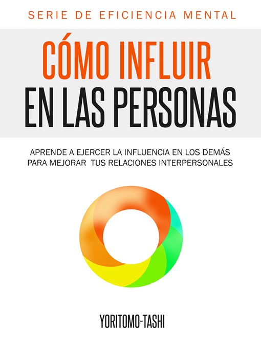 Title details for Cómo influir en las personas by Yoritomo Tashi - Available